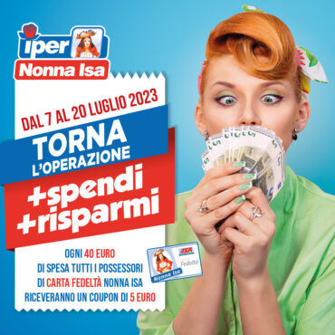 Iper Nonna Isa: più spendi e più risparmi !